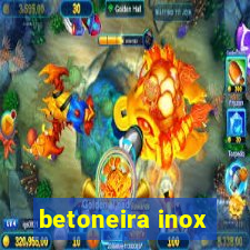 betoneira inox